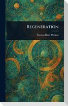 Regeneration