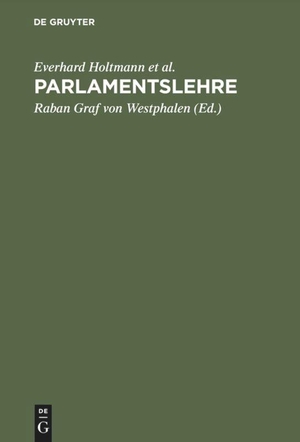 Bellers, Jürgen / Krimmer, Klaus et al. Parlamentslehre - Das parlamentarische Regierungssystem im technischen Zeitalter. De Gruyter Oldenbourg, 1996.