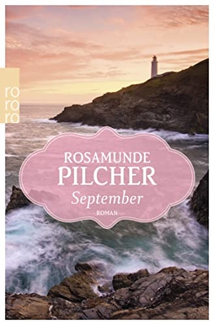 Pilcher, Rosamunde. September. Rowohlt Taschenbuch, 2014.