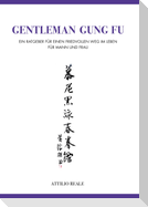 Gentleman Gung Fu