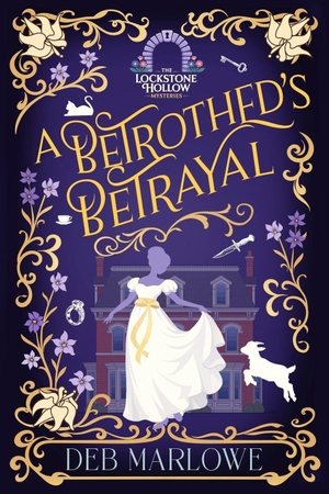 Marlowe, Deb. A Betrothed's Betrayal. Deb Marlowe, 2026.