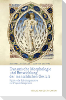 Dynamische Morphologie und Entwicklung der menschlichen Gestalt