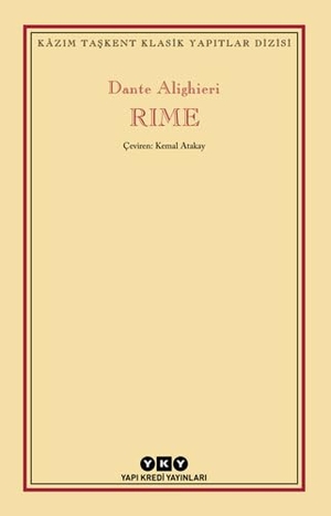 Alighieri, Dante. Rime Siirler Ciltli. Yapi Kredi Yayinlari, 2025.