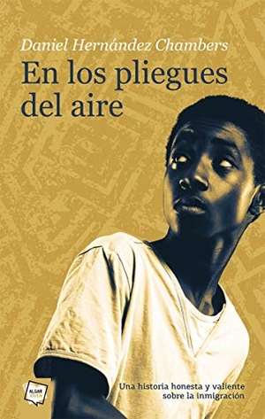 Hernández Chambers, Daniel. En los pliegues del aire. Algar libros S.L.U., 2019.