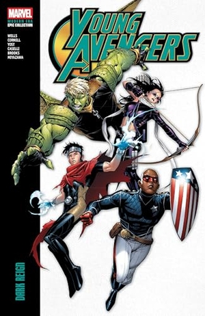 Reed, Brian / Brubaker, Ed et al. Young Avengers Modern Era Epic Collection: Dark Reign. Marvel Comics, 2025.