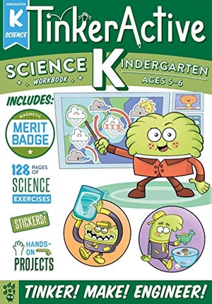 Butler, Megan Hewes / Odd Dot. Tinkeractive Workbooks: Kindergarten Science. Odd Dot, 2019.