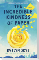 The Incredible Kindness of Paper