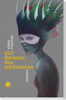 153 Formen des Nichtseins | Nominiert für den Deutschen Buchpreis 2022