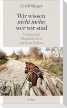 "Wir wissen nicht mehr, wer wir sind"