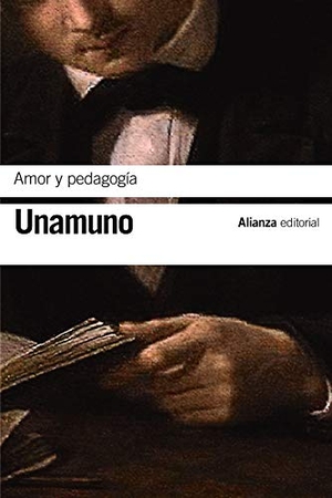 Unamuno, Miguel De / Julia Barella. Amor y pedagogía. Alianza Editorial, 2019.