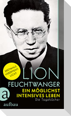 Ein möglichst intensives Leben