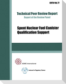 Spent Nuclear Fuel Canister Qualification Support