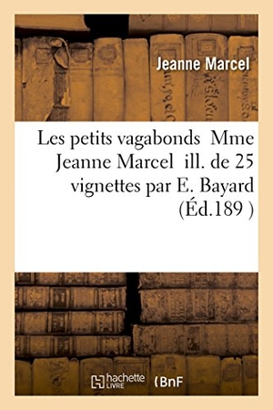 Marcel. Les petits vagabonds. Hachette Livre, 2018.