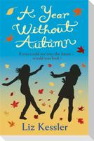 A Year without Autumn