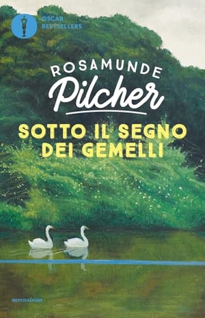 Pilcher, Rosamunde. Sotto il segno dei gemelli. Mondadori, 2024.