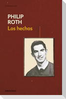Los hechos : autobiografía de un novelista