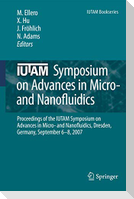 IUTAM Symposium on Advances in Micro- and Nanofluidics