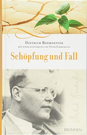 Bonhoeffer, Dietrich. Schöpfung und Fall - Theologische Auslegung von Genesis 1-3. Brunnen-Verlag GmbH, 2016.