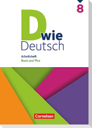 D wie Deutsch 8. Schuljahr. Arbeitsheft mit Lösungen