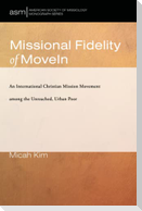 Missional Fidelity of MoveIn