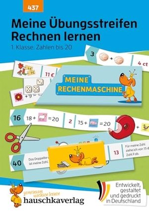Spiecker, Agnes. Meine Übungsstreifen Rechnen lernen - 1. Klasse: Zahlen bis 20 - Übungsheft Mathe 1. Klasse, Rechenaufgaben & Lösungen zum Ausschneiden. Hauschka Verlag GmbH, 2026.