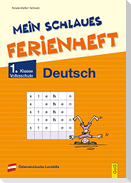 Mein schlaues Ferienheft Deutsch - 1. Klasse Volksschule