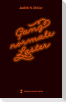 Ganz normale Laster