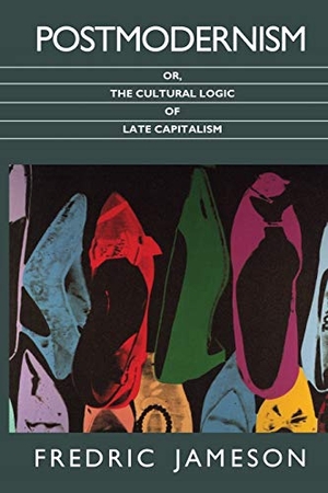 Jameson, Fredric. Postmodernism, or, The Cultural Logic of Late Capitalism. Duke University Press, 1992.