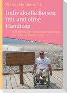 Individuelle Reisen mit und ohne Handicap