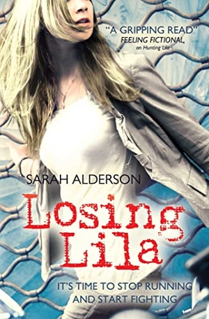 Alderson, Sarah. Losing Lila. Simon & Schuster UK Ltd, 2012.