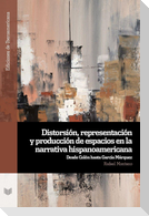 Distorsión, representación y producción de espacios en la narrativa hispanoamericana : desde Colón hasta García Márquez