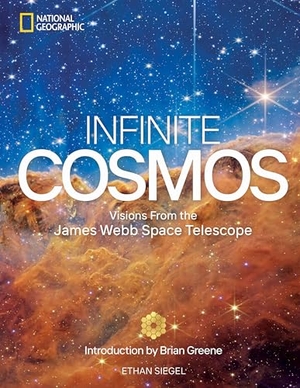 Siegel, Ethan. Infinite Cosmos - Visions From the James Webb Space Telescope. National Geographic Society, 2024.