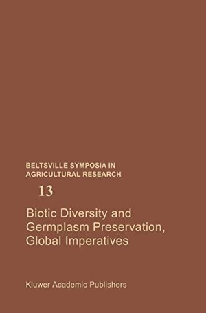 Stoner, Allan K. / Lloyd Knutson (Hrsg.). Biotic Diversity and Germplasm Preservation, Global Imperatives. Springer Netherlands, 1989.
