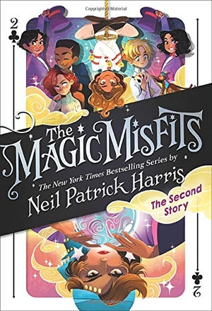 Harris, Neil Patrick. The Magic Misfits: The Second Story. Hachette Book Group, 2019.