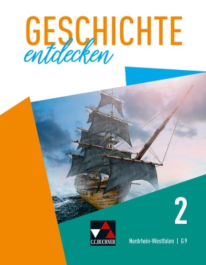 Laufs, Florian / Niehaus, Florian et al. Geschichte entdecken 2- NRW - G9 - Vom Mittelalter bis zum Deutschen Kaiserreich. Buchner, C.C. Verlag, 2020.