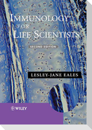 Immunology for Life Scientists