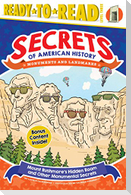 Mount Rushmore's Hidden Room and Other Monumental Secrets
