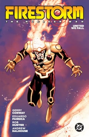 Pansica, Eduardo / Gerry Conway. Firestorm: The Nuclear Man (2026 Edition). DC Comics, 2026.
