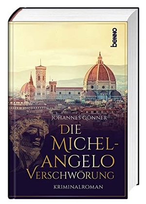 Gönner, Johannes. Die Michelangelo-Verschwörung - Ein Kriminalroman. St. Benno Verlag GmbH, 2022.