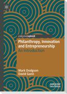 Philanthropy, Innovation and Entrepreneurship