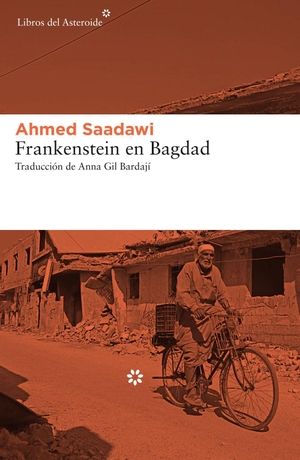 Saadawi, Ahmed. Frankenstein en Bagdad. , 2019.