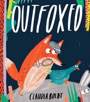 Boldt, Claudia. Outfoxed. Tate Publishing, 2018.