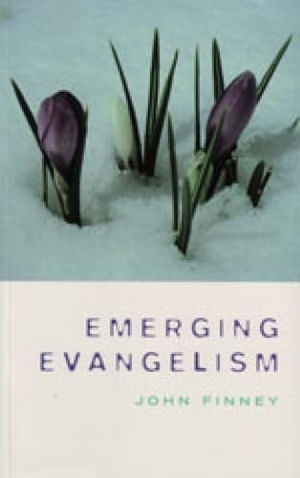 Finney, John / John Fiiney. Emerging Evangelism. Darton Longman and Todd, 2011.