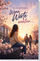 Wenn Worte wehtun ...