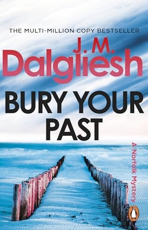 Dalgliesh, J M. Bury Your Past. Transworld Publ. Ltd UK, 2026.