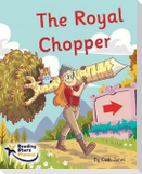 The Royal Chopper