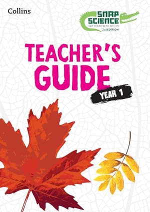 Allen, David. Snap Science Teacher's Guide Year 1. HarperCollins Publishers, 2024.