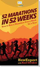52 Marathons in 52 Weeks