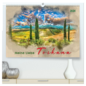 Meine Liebe - Toskana (hochwertiger Premium Wandkalender 2024 DIN A2 quer), Kunstdruck in Hochglanz