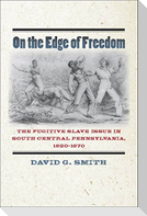 On the Edge of Freedom